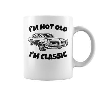 Im Not Old Im Classic Funny Classic Car Design Retired Coffee Mug - Thegiftio UK