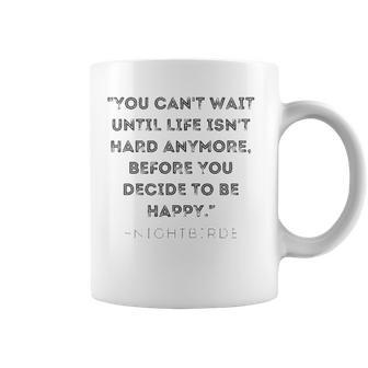 Inspirational Quote From Nightbirde Quote Coffee Mug - Thegiftio UK