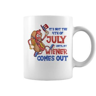 Its Not A Party Until My Wiener Comes Out 4Th Of July Wiener V2 Coffee Mug - Seseable