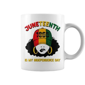 Juneteenth Is My Independence Day Black Girl Melanin Women Coffee Mug - Thegiftio UK