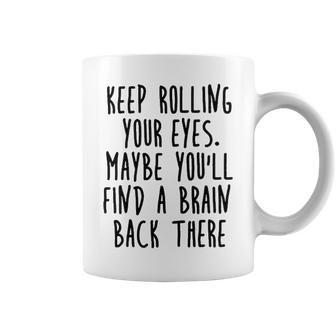 Keep Rolling Your Eyes V2 Coffee Mug - Seseable