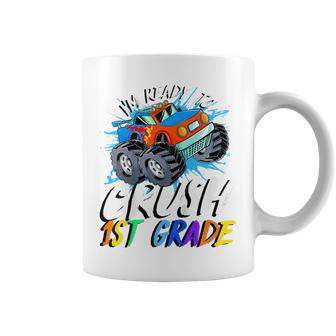 Kids Im Ready To Crush 1St Grade Monster Truck Back To School Coffee Mug - Seseable