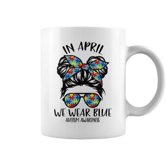 Messy Bun In April We Wear Blue Autism Awareness Month Coffee Mug - Thegiftio UK
