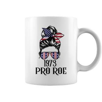 Messy Bun Pro Roe 1973 Pro Choice Women’S Rights Feminism Coffee Mug | Seseable CA
