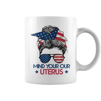 Mind Your Own Uterus Pro Choice Feminist Womens Rights Coffee Mug - Seseable