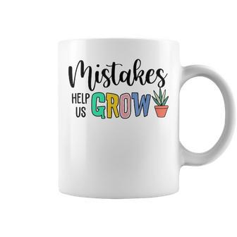 Mistakes Help Us Grow Proud Teacher Teaching Inspiration Coffee Mug - Thegiftio UK