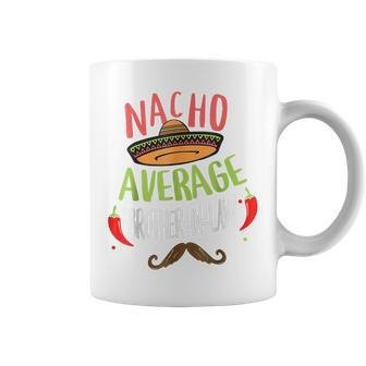 Nacho Average Brother-In-Law Mexican Mustache Cinco De Mayo Coffee Mug - Thegiftio UK