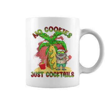 No Cookies Just Cocktails Funny Santa Christmas In July Coffee Mug - Seseable