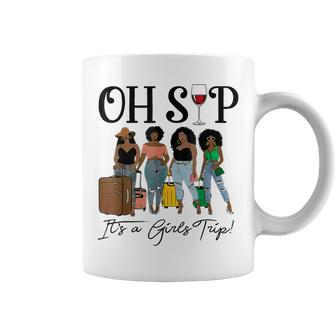 Oh Sip Its A Girls Trip Fun Wine Party Black Women Queen Coffee Mug - Thegiftio UK