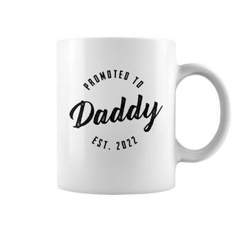 Promoted To Daddy 2022 For Men Of Girl New Dad Life With This Shirt New Dad Tshirt Coffee Mug - Monsterry DE