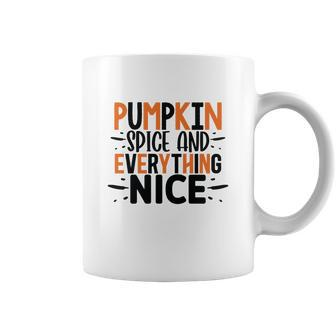 Pumpkin Spice And Everything Nice Fall Season Coffee Mug - Seseable