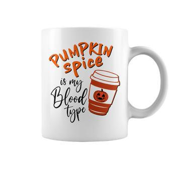 Pumpkin Spice Is My Blood Type Thanksgiving Fall Halloween Sweatshirt Coffee Mug - Thegiftio UK