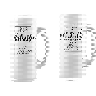 She Got Mad Hustle And A Dope Soul V3 Coffee Mug - Thegiftio