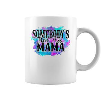 Somebodys Fine Ass Baby Mama Funny Mom Saying Cute Mom Coffee Mug - Seseable