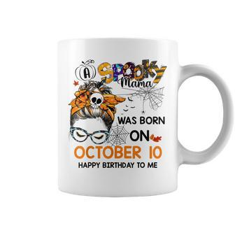 Spooky Mama Born On October 10Th Birthday Bun Hair Halloween Coffee Mug - Seseable