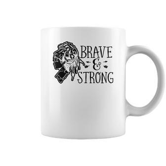 Strong Woman Brave And Strong Design For Dark Colors Coffee Mug - Seseable