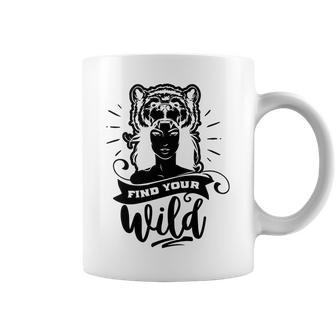 Strong Woman Find Your Wild For Dark Colors Coffee Mug - Seseable