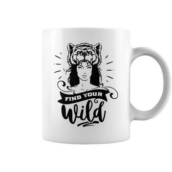 Strong Woman Find Your Wild Idea Gift Coffee Mug - Seseable