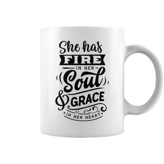 Strong Woman She Has Fire In Her Soul And Grace In Her Heart Coffee Mug - Seseable