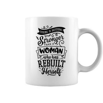 Strong Woman There Is Nothing Stronger Than A Woman Coffee Mug - Seseable