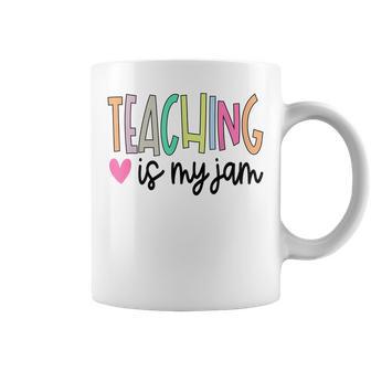 Teaching Is My Jam For Teacher Cute Teachers Outfit Coffee Mug - Thegiftio UK