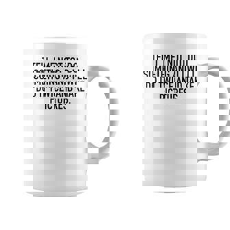 Tell Me Not To Do Something Coffee Mug - Seseable
