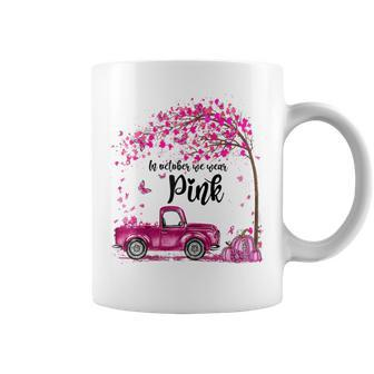 Womens Awareness In October We Wear Pink Breast Cancer Awareness Coffee Mug - Thegiftio UK