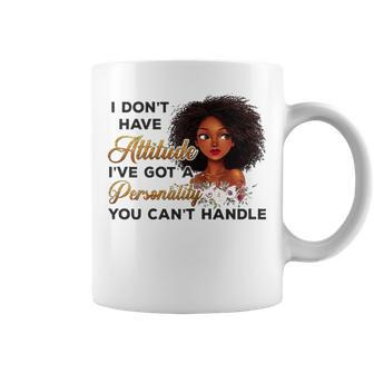 Womens Nyl5 Dont Have Attitude I Have Got A Personality Black Woman Coffee Mug - Thegiftio UK