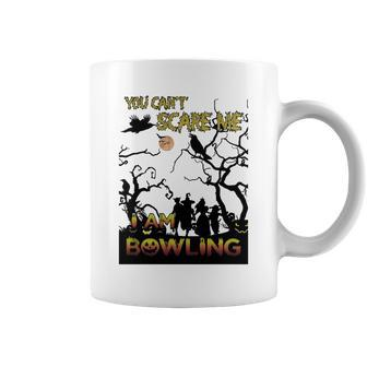 You Can Not Scare Me I Am Bowling Halloween Coffee Mug - Thegiftio UK
