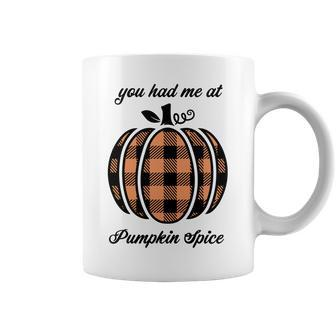 You Had Me At Pumpkin Spice Halloween Autumn Fall Cute Coffee Mug