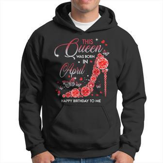 A Queen Was Born In April Happy Birthday Red High Heels Men Hoodie Graphic Print Hooded Sweatshirt - Thegiftio