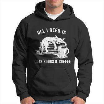 All I Need Is Cat Books & Coffee Pets Lover Graphic Design Printed Casual Daily Basic Hoodie - Thegiftio UK