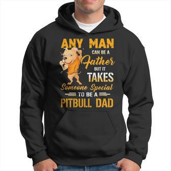 Any Man Can Be A Father But It Takes Someone Special To Be A Pitbull Dad Men Hoodie - Thegiftio UK