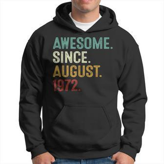 Awesome Since August 1972 50 Years Old 50Th Birthday Hoodie - Thegiftio UK