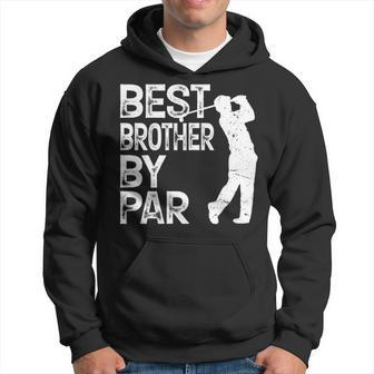 Best Brother By Par Golf Gift Men Hoodie - Thegiftio UK
