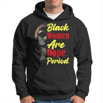 Black Women Are Dope Period Graphic Design Printed Casual Daily Basic Men Hoodie - Thegiftio UK