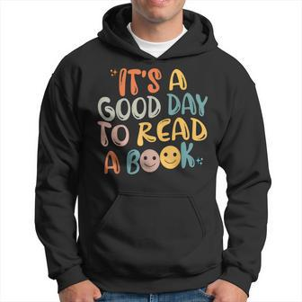 Book Lovers Funny Reading| Its A Good Day To Read A Book Hoodie - Thegiftio UK