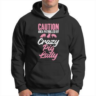 Caution Area Patrolled By Crazy Pig Lady Pig Mom Gift Graphic Design Printed Casual Daily Basic V2 Hoodie - Thegiftio UK
