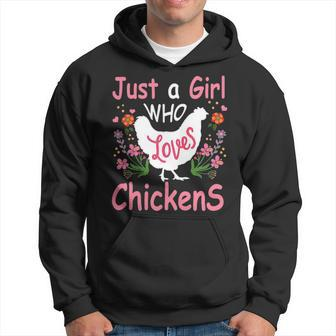 Chicken Just A Girl Who Loves Chickens Women Flowers Farm Graphic Design Printed Casual Daily Basic Men Hoodie - Thegiftio UK