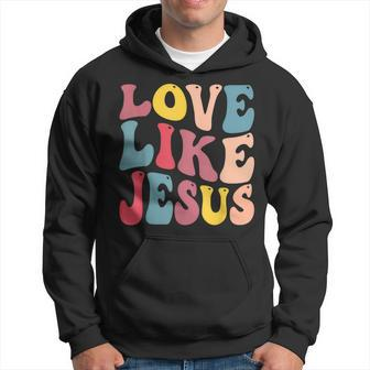 Christian Love Like Jesus V2 Hoodie - Thegiftio UK