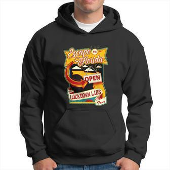 Desantis Escape To Florida The Lockdown Libs Both Sides Gift Hoodie - Monsterry
