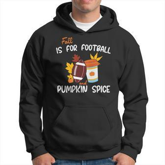 Fall Is For Football And Pumpkin Spice Men Hoodie Graphic Print Hooded Sweatshirt - Seseable