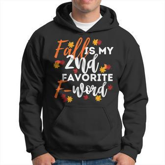 Fall Is My 2Nd Favorite F-Word Funny Autumn Leaves Gift Hoodie - Thegiftio UK