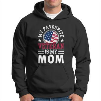 My Favorite Veteran Is My Mom Pride Relatives Veterans Cool Men Hoodie - Thegiftio UK