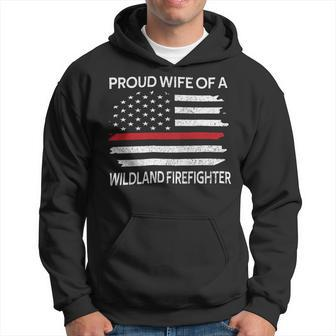 Firefighter Proud Wife Of A Wildland Firefighter Wife Firefighting Hoodie - Seseable