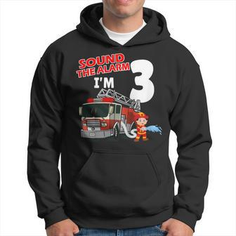 Firefighter Sound The Alarm Im 3 Years Old Firefighter Boy 3Rd Birthday Hoodie - Seseable