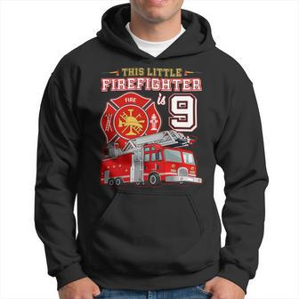 Firefighter This Little Firefighter Is 9 Years Old 9Th Birthday Kid Boy Hoodie - Seseable