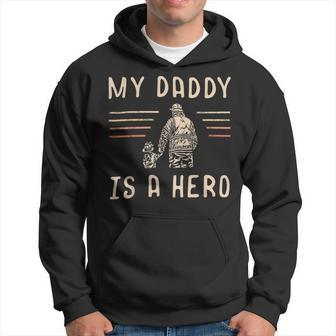 Firefighter Usa Flag My Daddy Is A Hero Firefighting Firefighter Dad Hoodie - Seseable