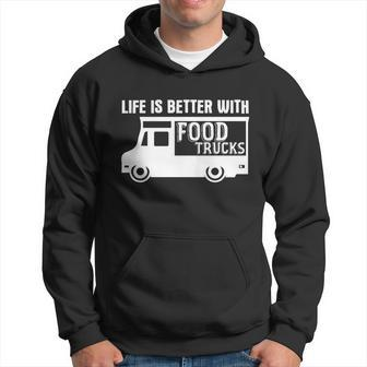Food Trucker Joke Foodie Booth Cart Street Food Truck Gift V3 Hoodie - Monsterry