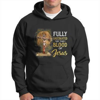 Fully Vaccinated By The Blood Of Jesus Cross Faith Christian Hoodie - Thegiftio UK